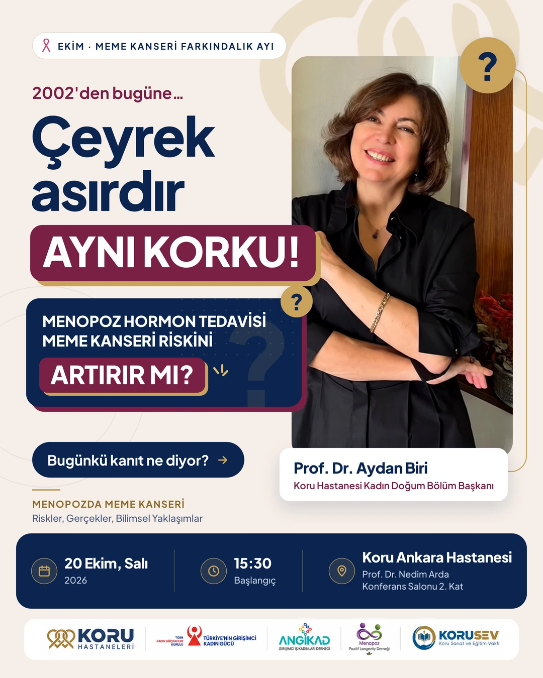 Menopozda Meme Kanseri: Riskler, Gerçekler, Bilimsel Yaklaşımlar - 20 Ekim 2026 Salı 15:30, Koru Ankara Hastanesi